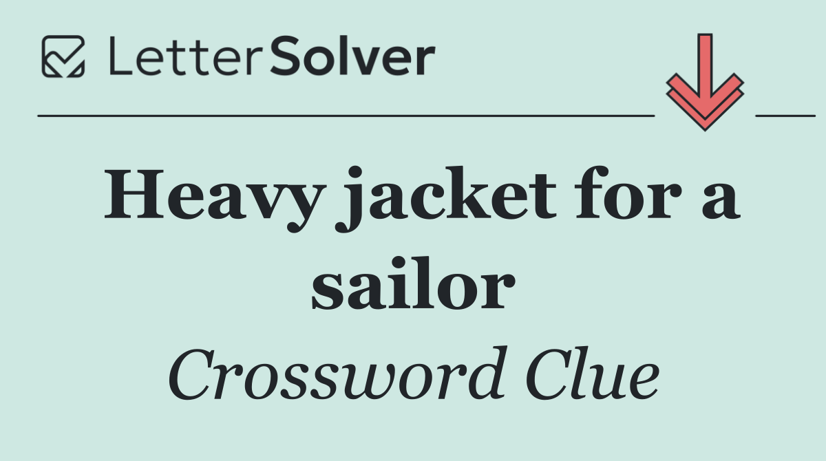 Heavy jacket for a sailor