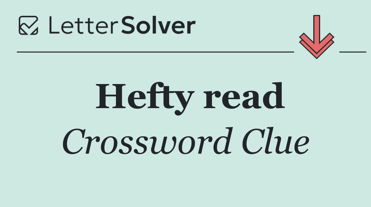Hefty read