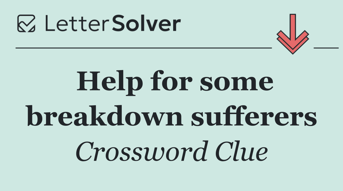 Help for some breakdown sufferers