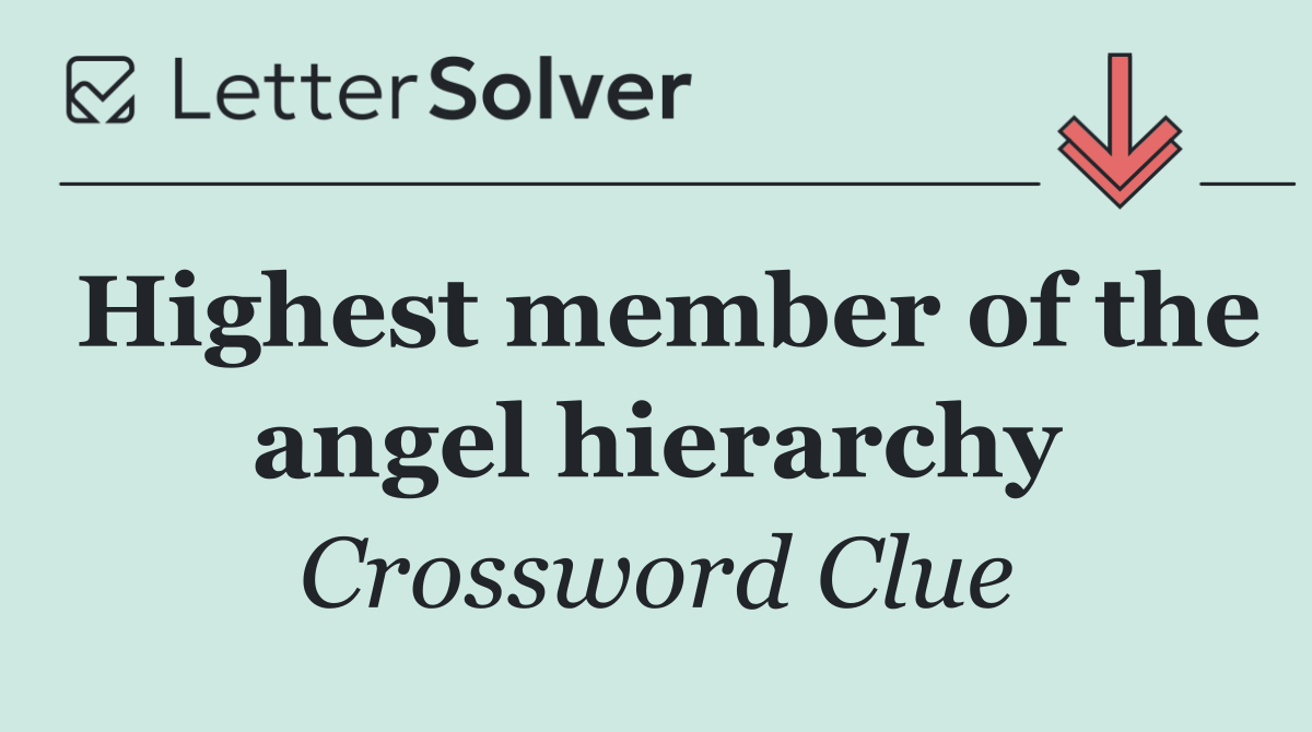Highest member of the angel hierarchy