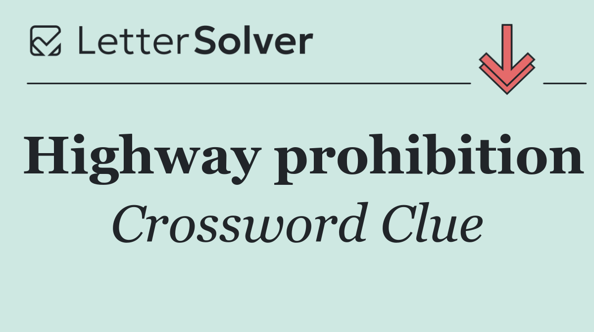 Highway prohibition