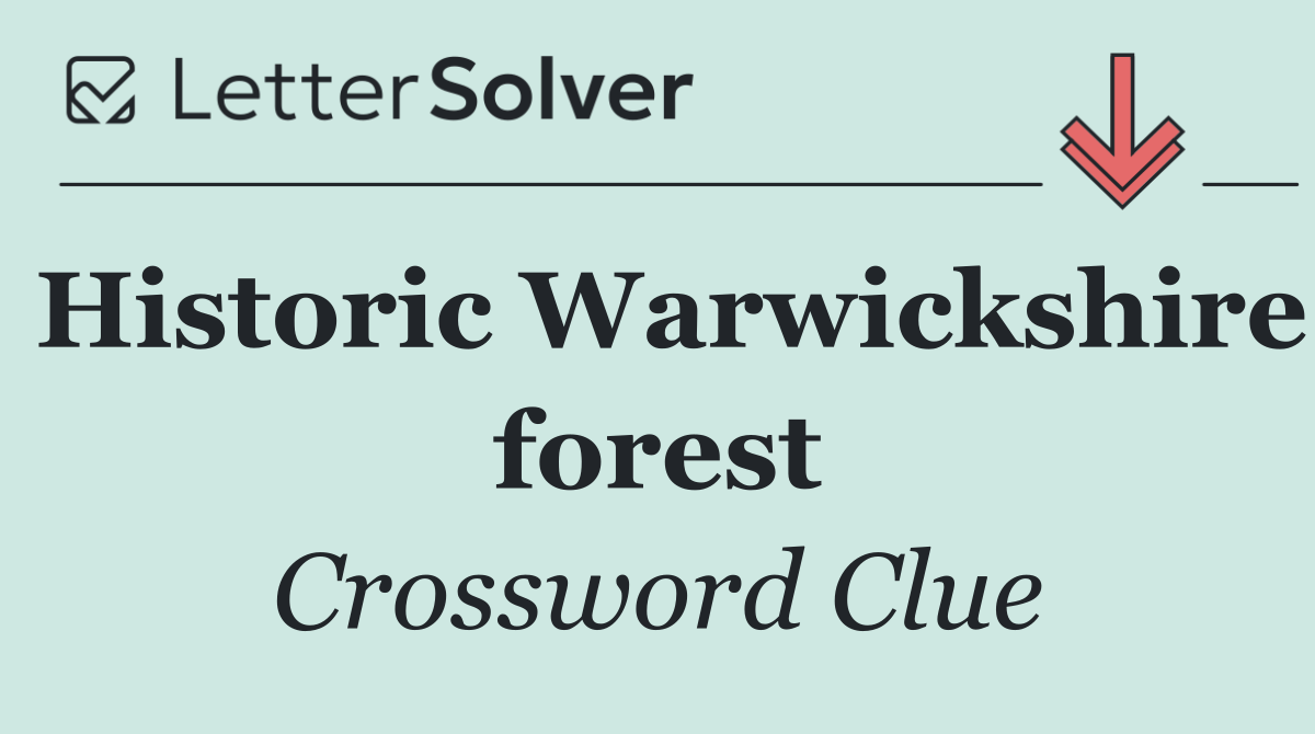 Historic Warwickshire forest