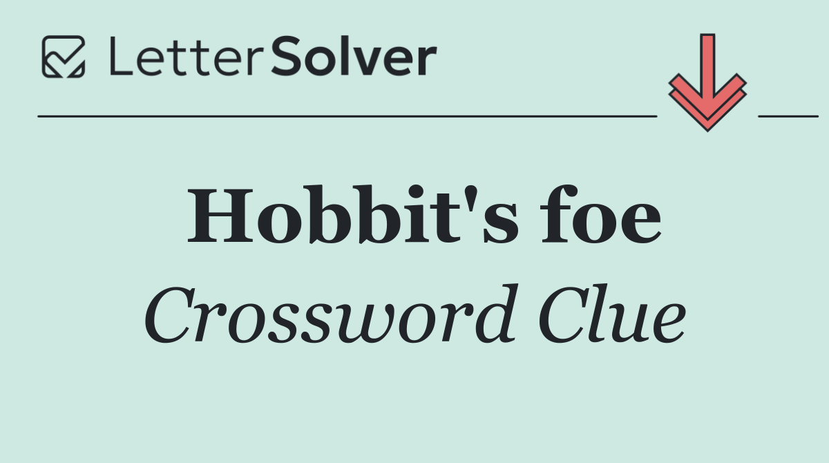 Hobbit's foe
