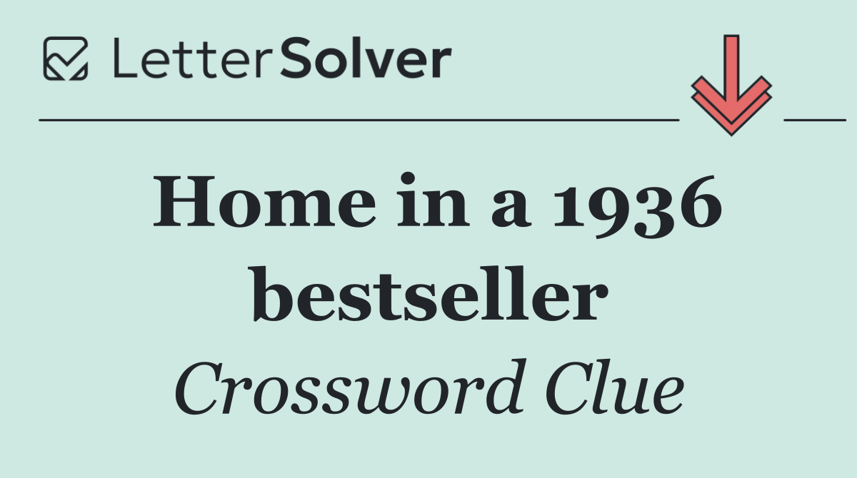 Home in a 1936 bestseller