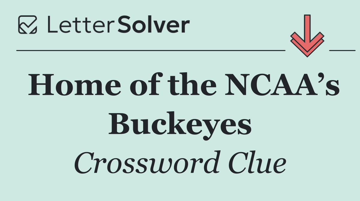 Home of the NCAA’s Buckeyes