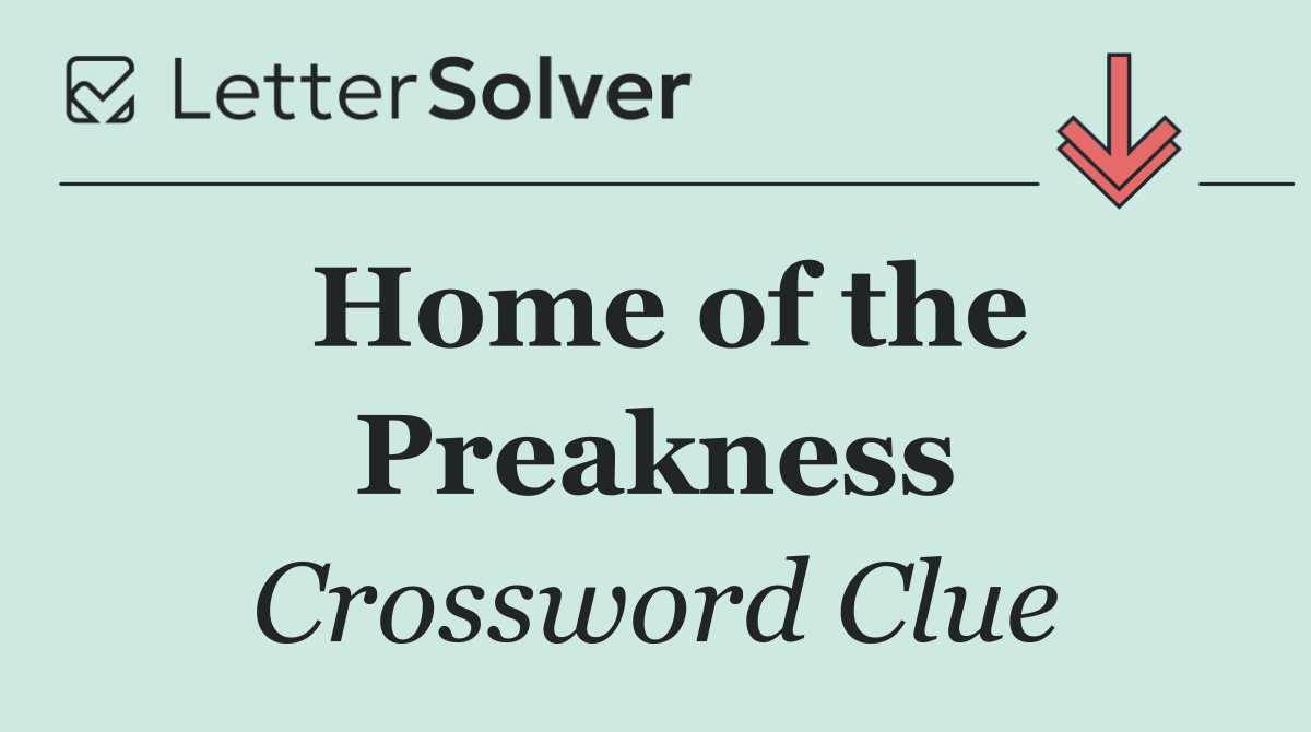 Home of the Preakness