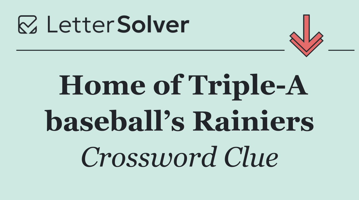 Home of Triple A baseball’s Rainiers