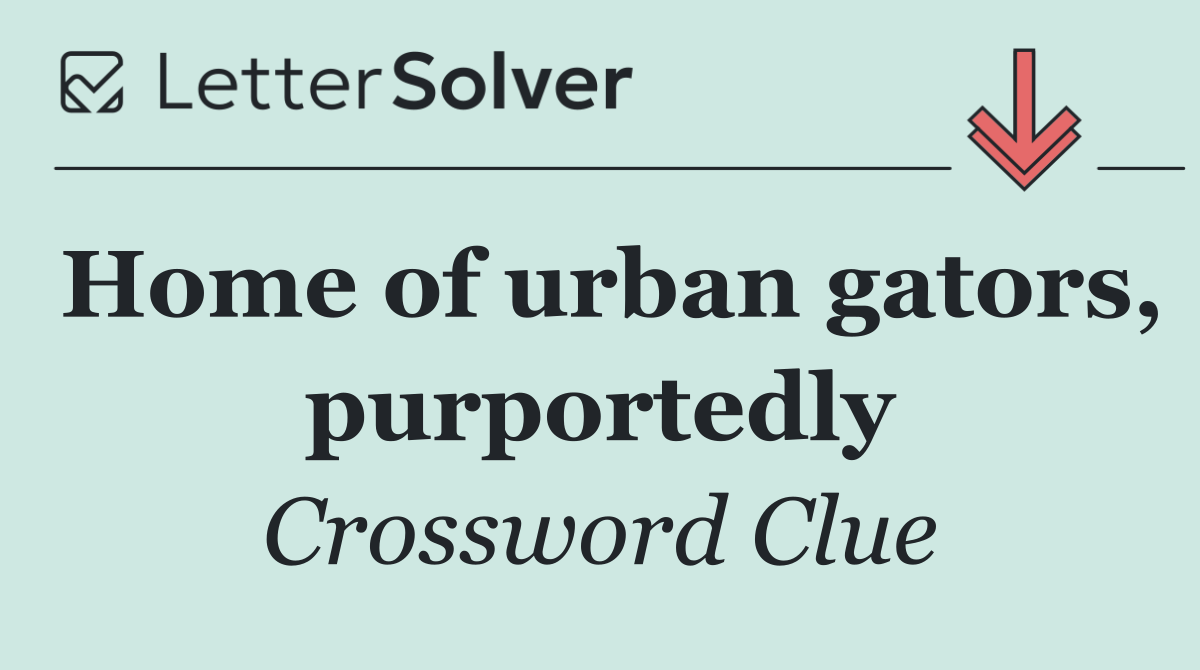 Home of urban gators, purportedly