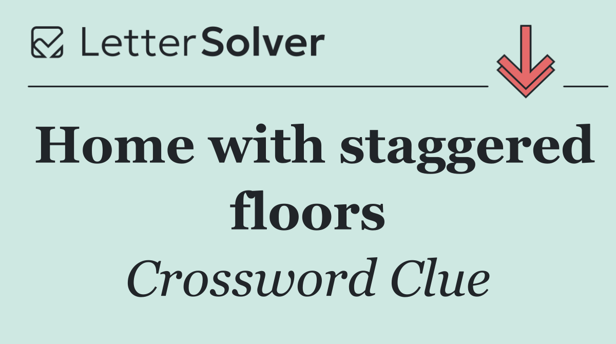 Home with staggered floors