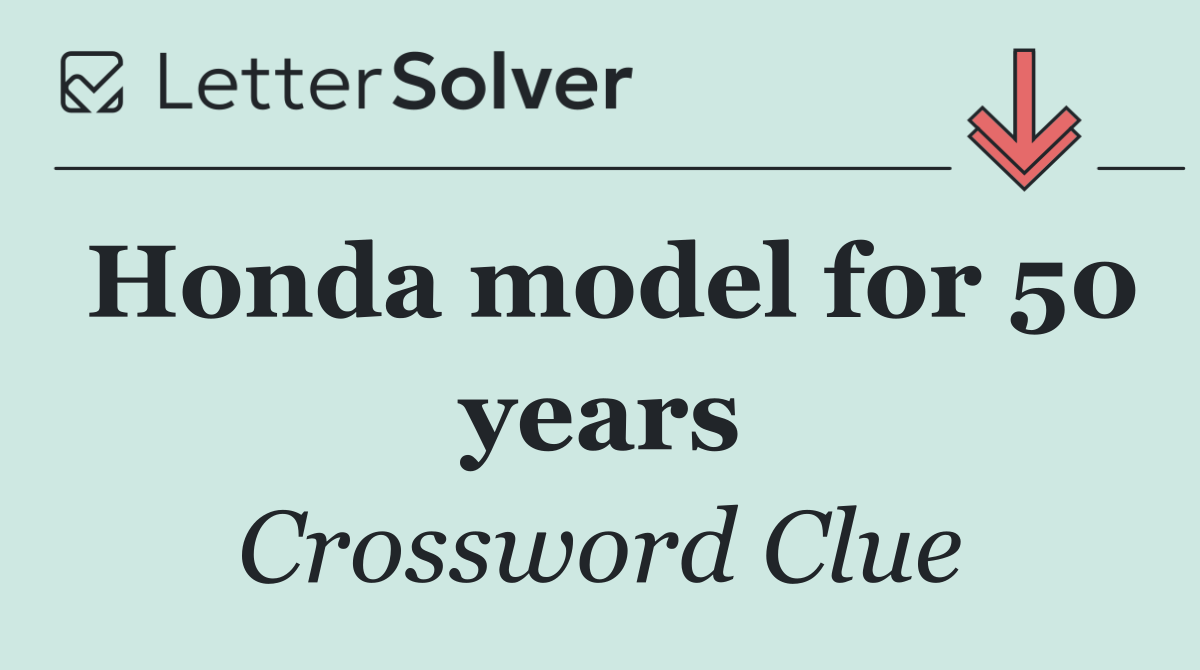 Honda model for 50 years