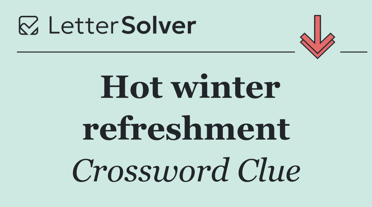 Hot winter refreshment