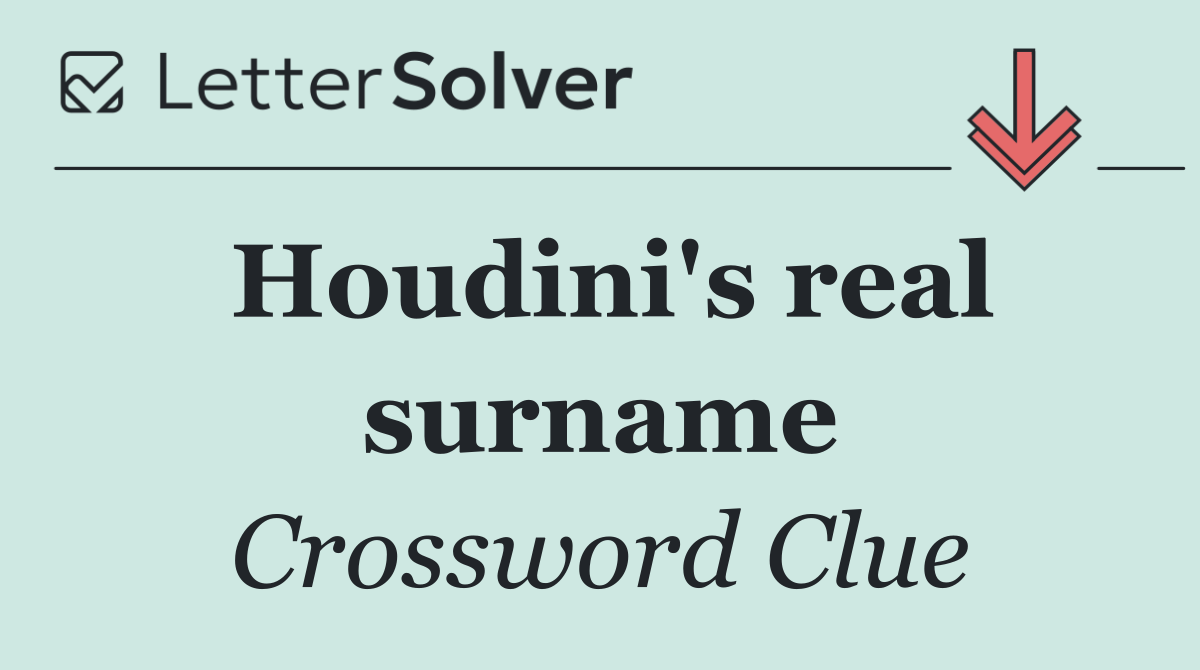 Houdini's real surname