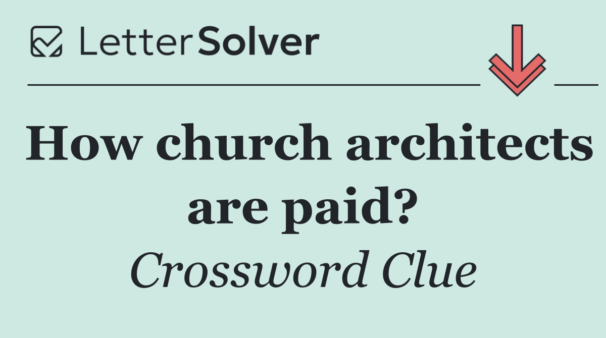 How church architects are paid?