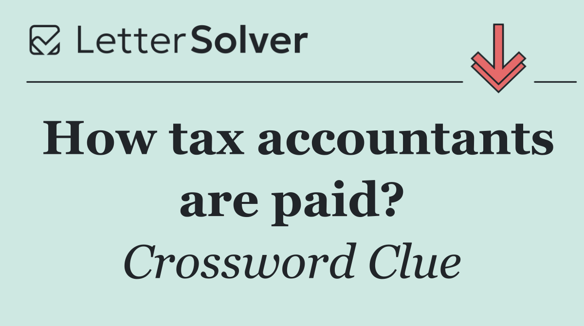 How tax accountants are paid?