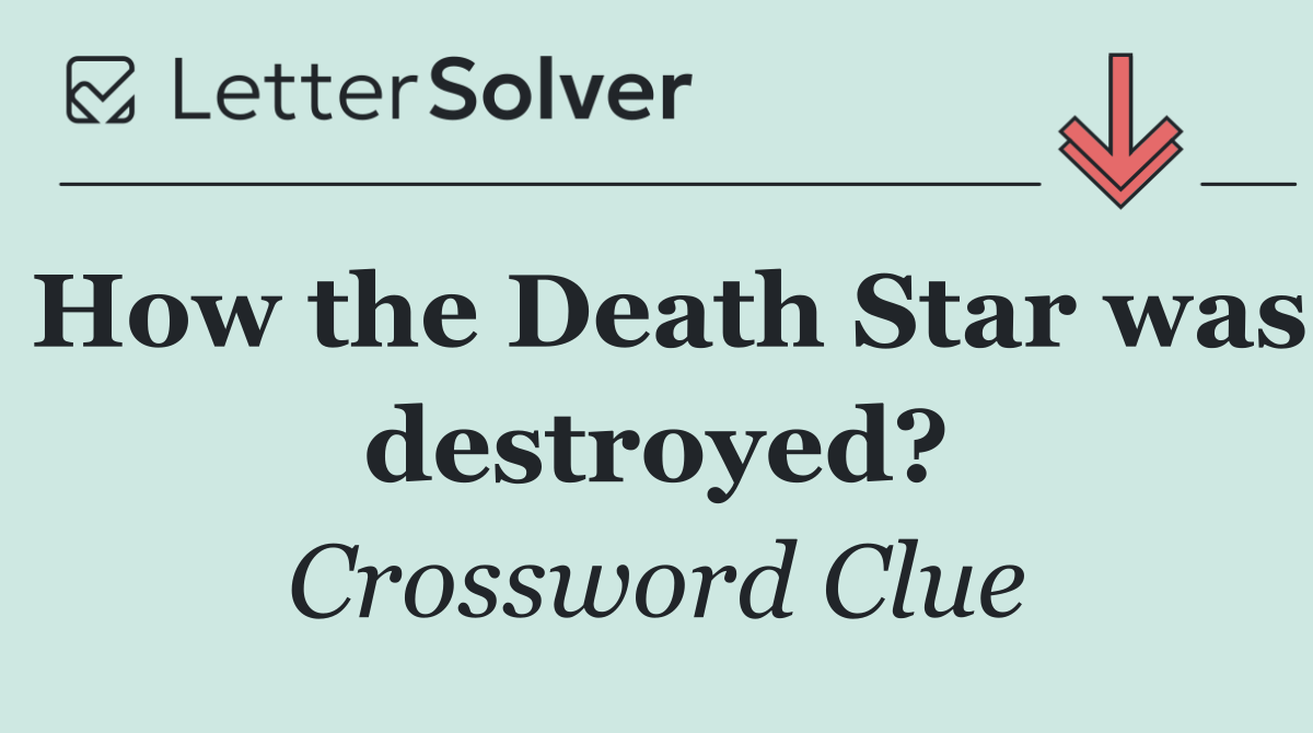 How the Death Star was destroyed?