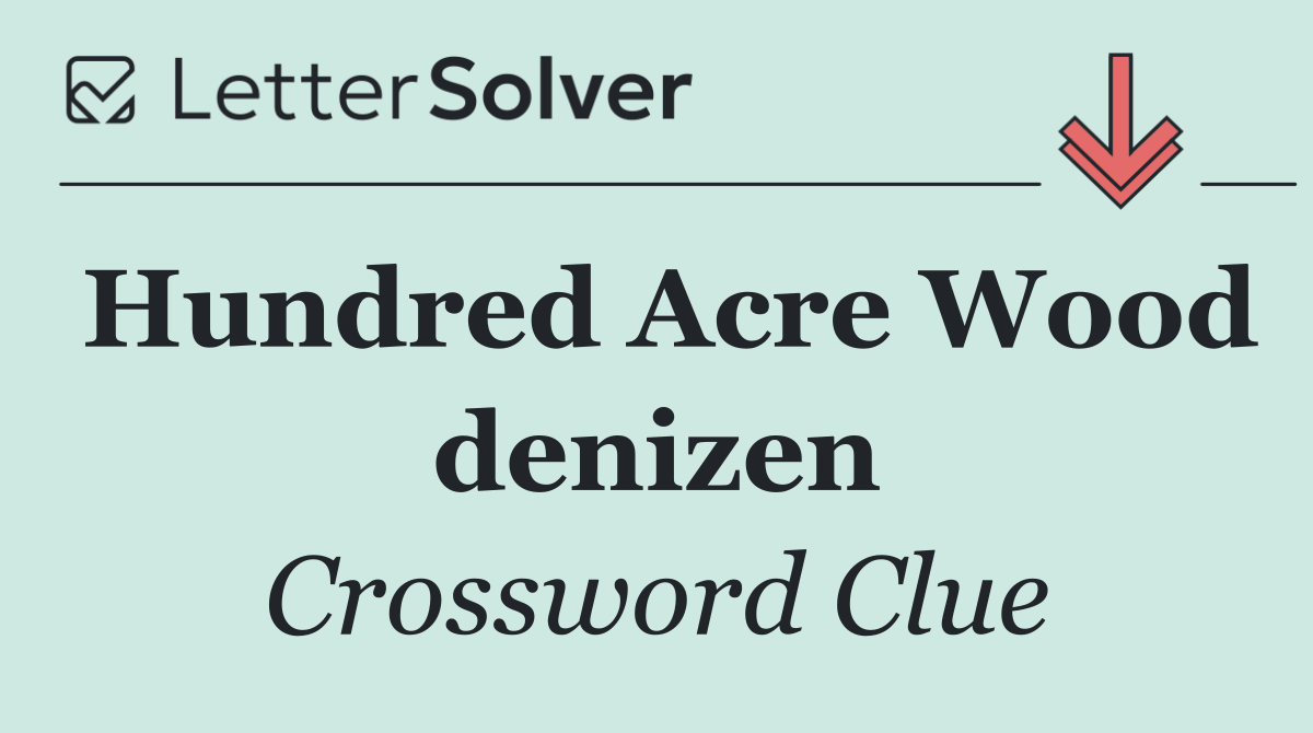 Hundred Acre Wood denizen