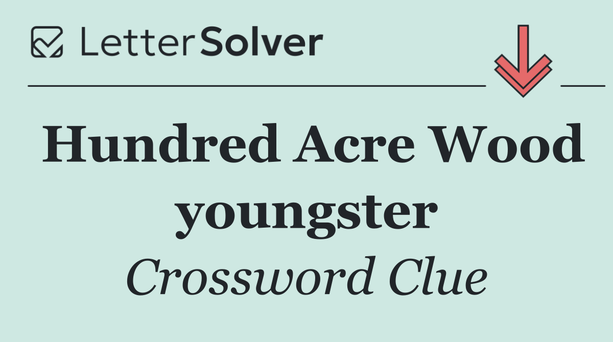 Hundred Acre Wood youngster