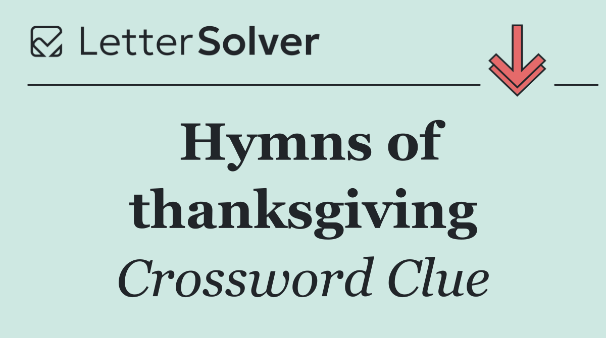 Hymns of thanksgiving