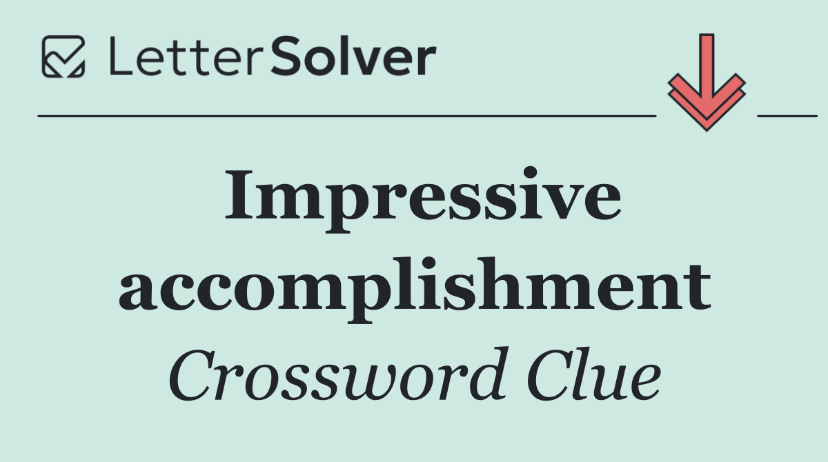 Impressive accomplishment