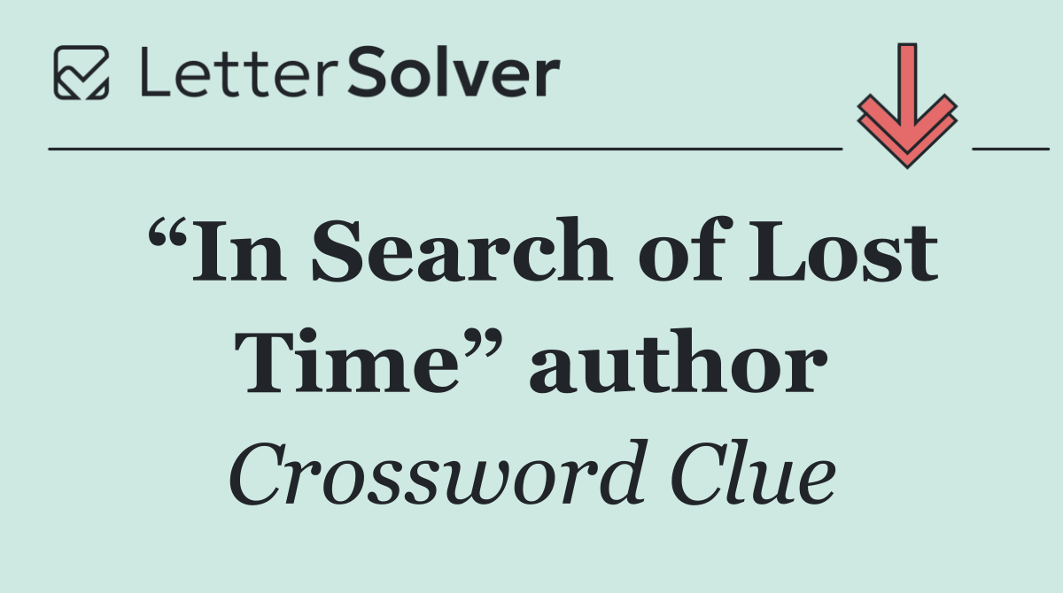 “In Search of Lost Time” author