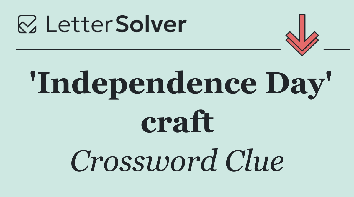 'Independence Day' craft