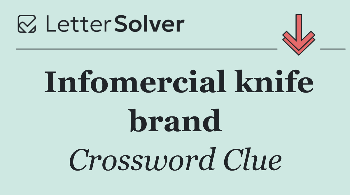 Infomercial knife brand