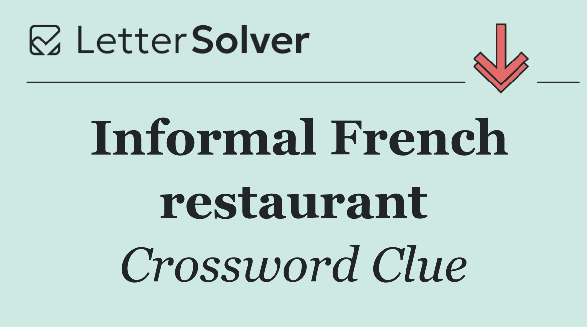 Informal French restaurant