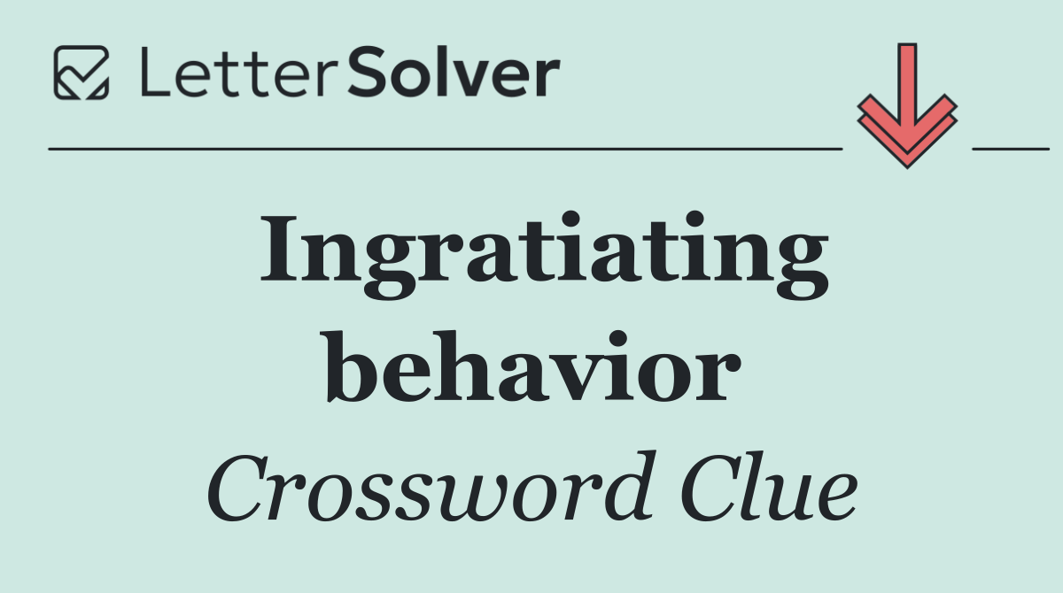 Ingratiating behavior