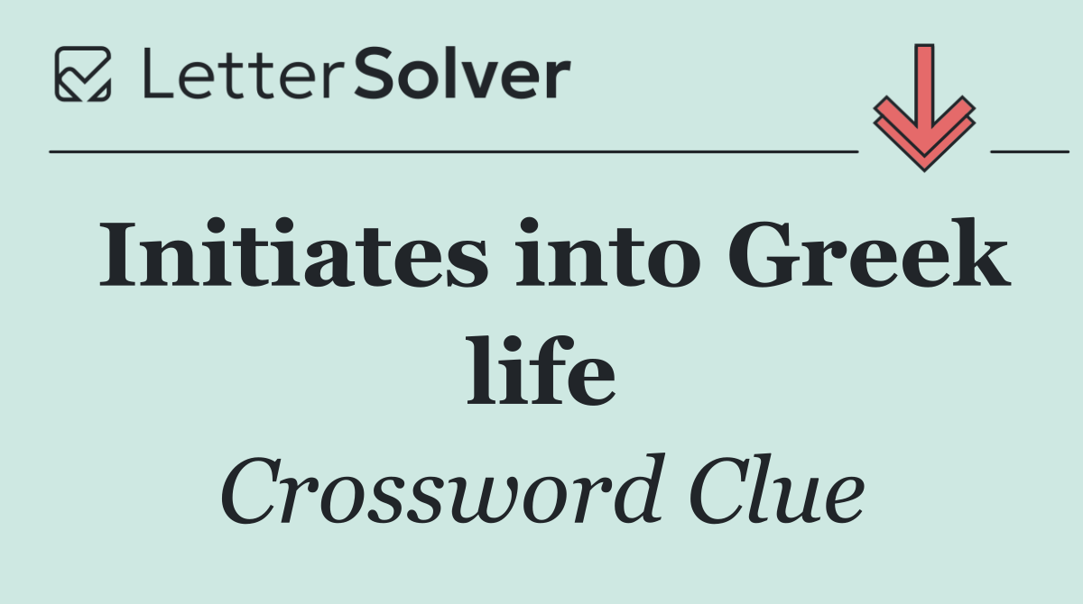 Initiates into Greek life