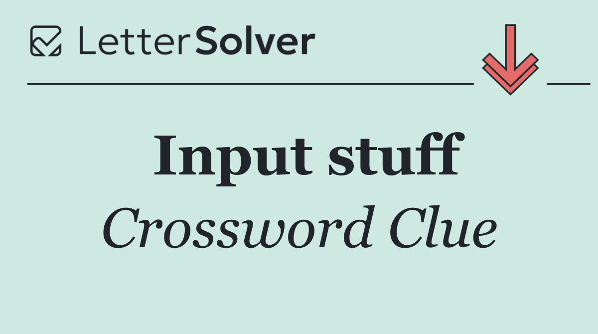 Input stuff