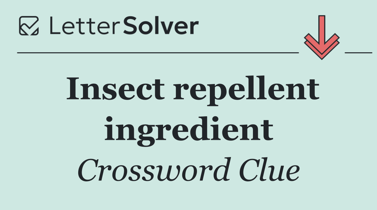 Insect repellent ingredient