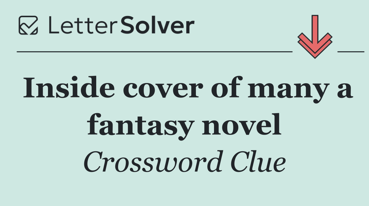 Inside cover of many a fantasy novel