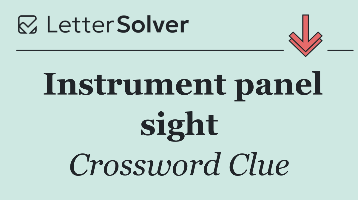 Instrument panel sight