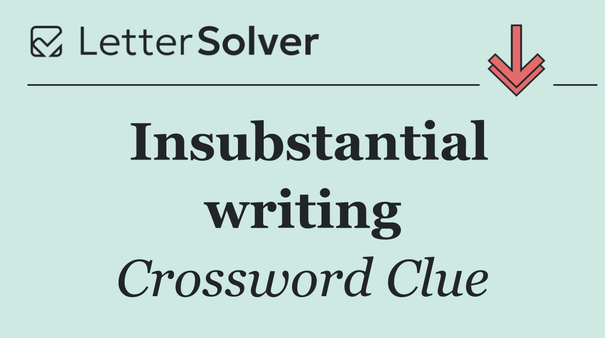 Insubstantial writing
