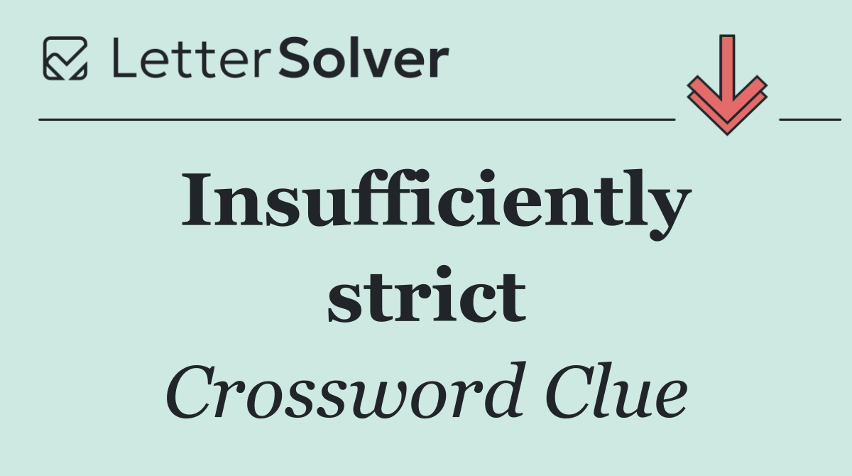 Insufficiently strict