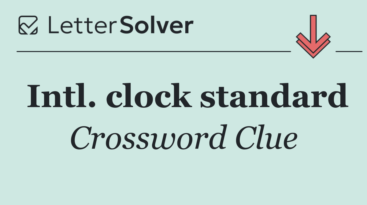 Intl. clock standard