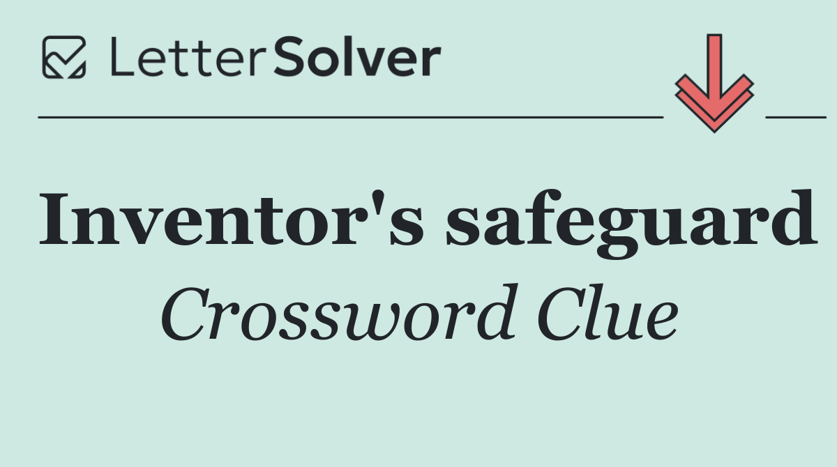 Inventor's safeguard