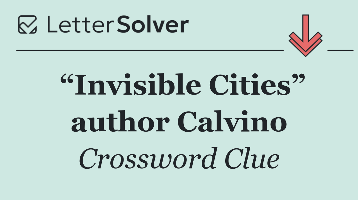 “Invisible Cities” author Calvino