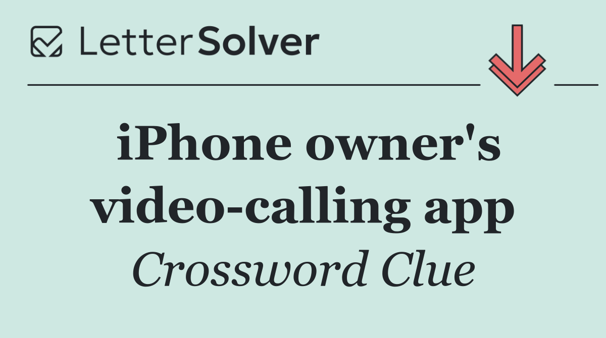iPhone owner's video calling app