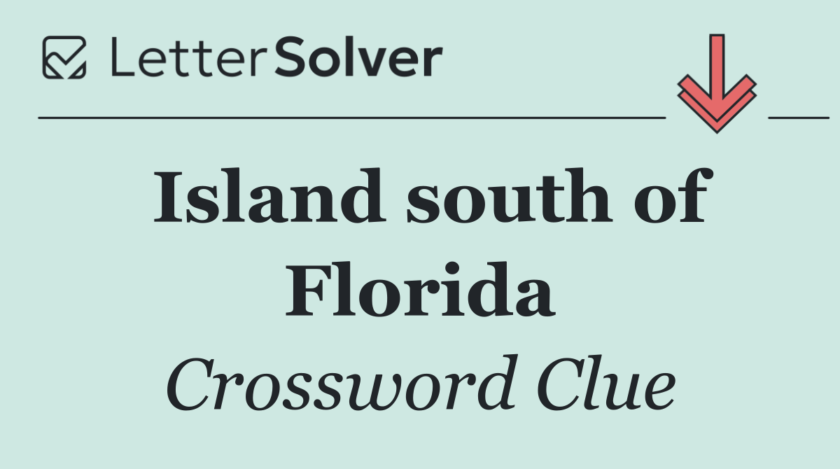 Island south of Florida