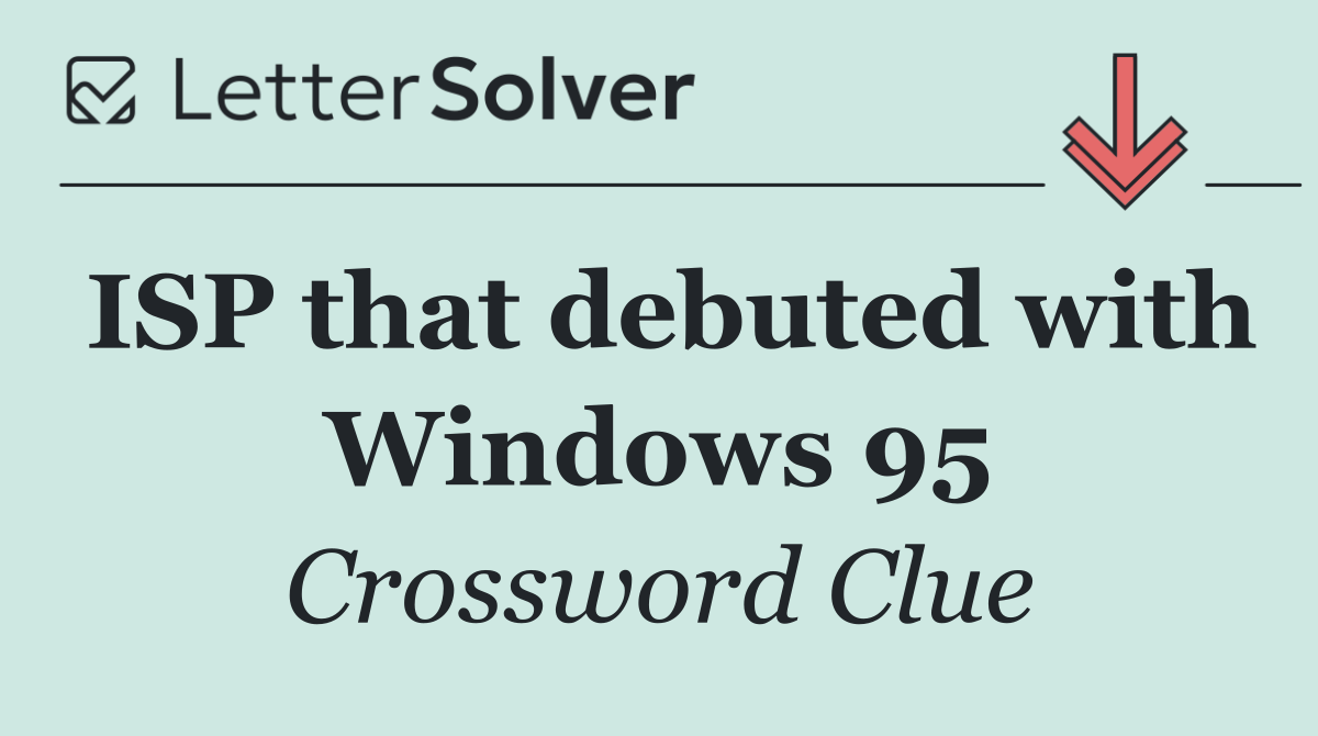 ISP that debuted with Windows 95