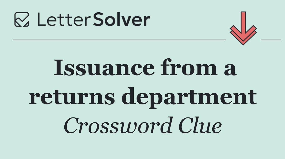 Issuance from a returns department