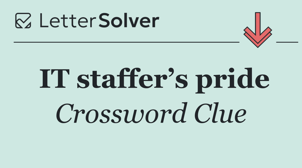 IT staffer’s pride