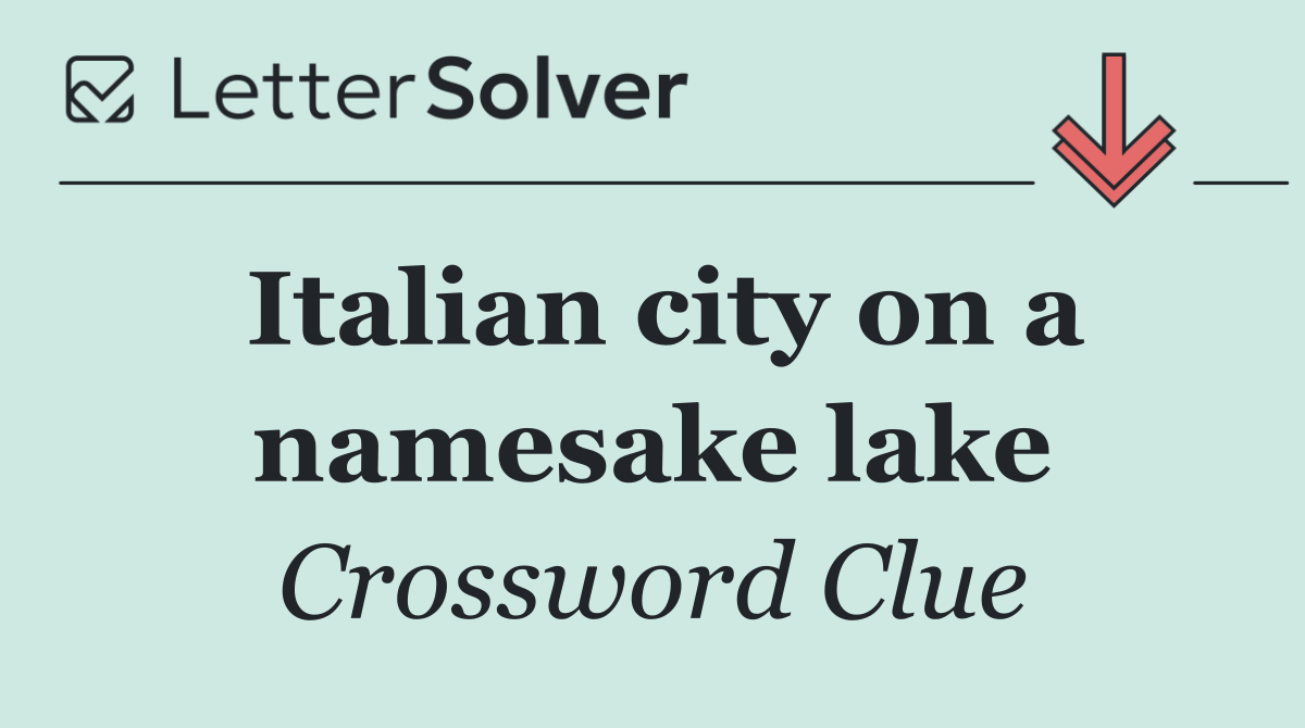 Italian city on a namesake lake