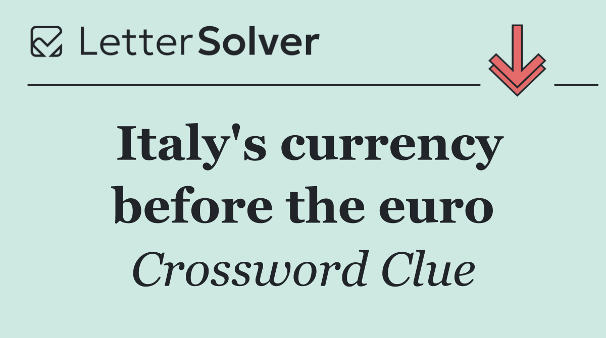 Italy's currency before the euro