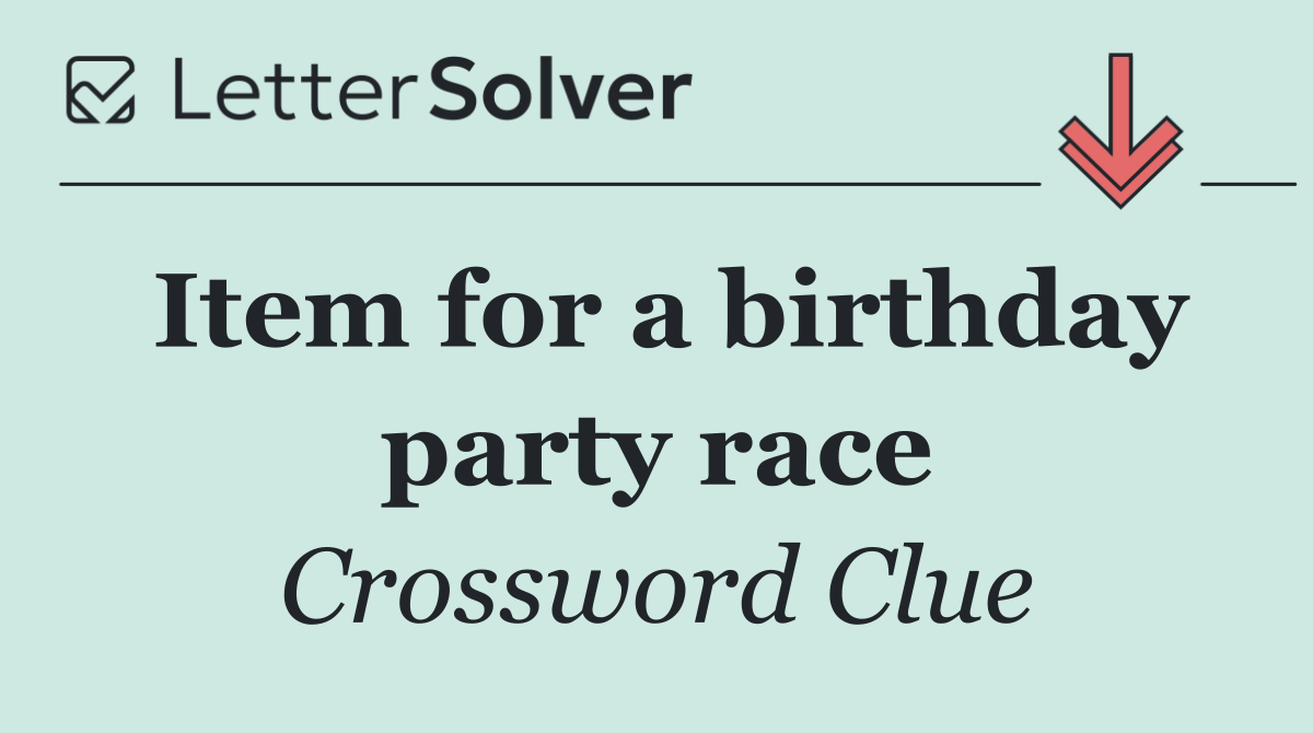 Item for a birthday party race