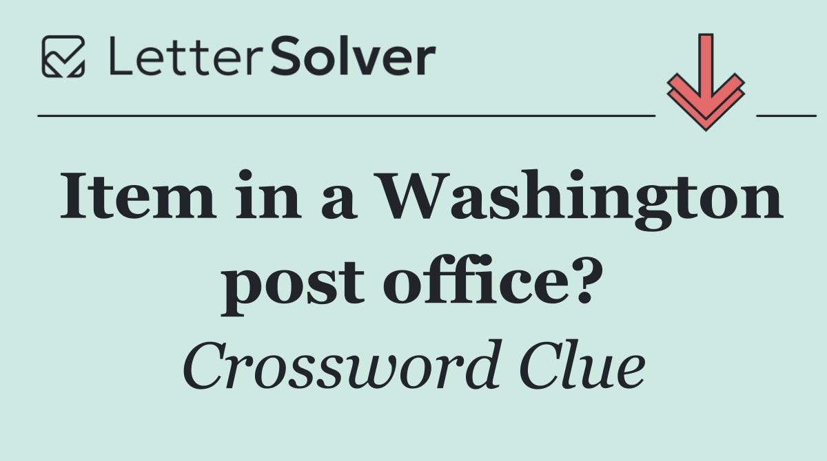 Item in a Washington post office?