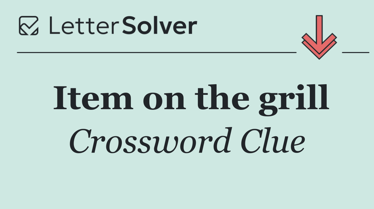 Item on the grill