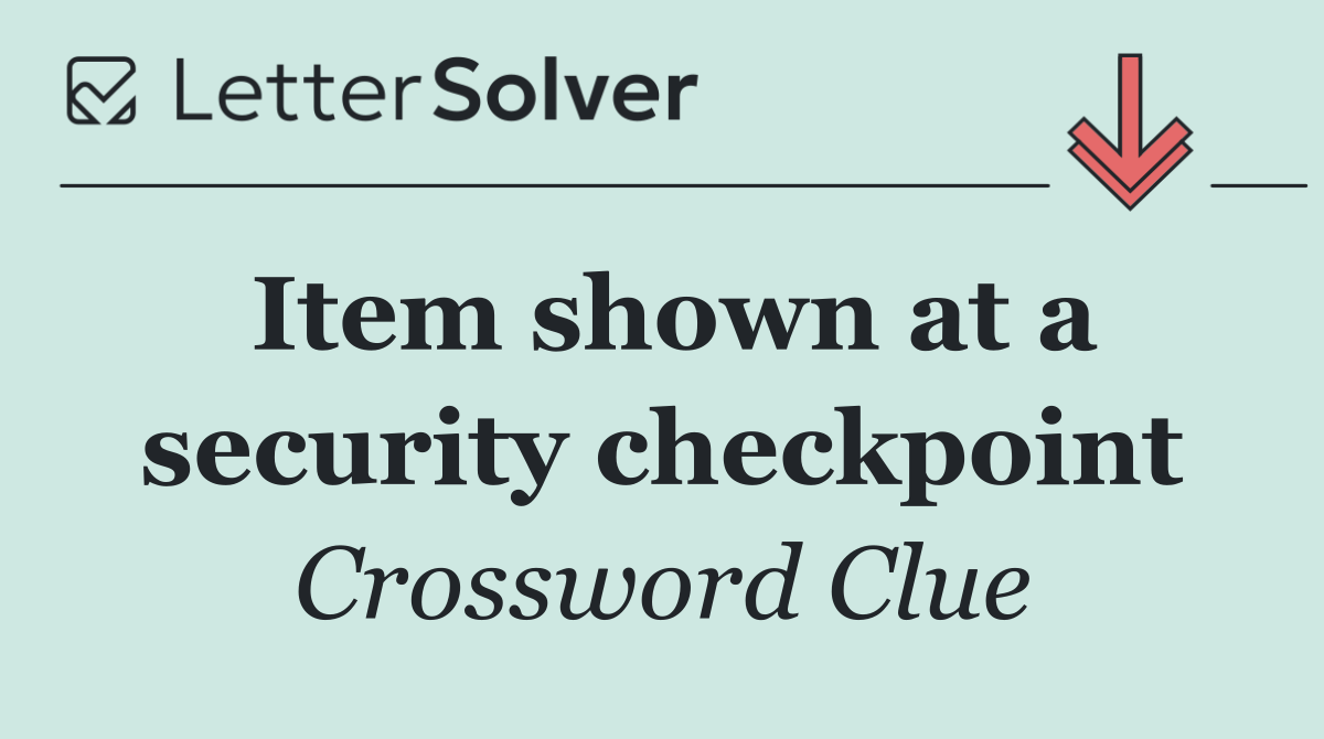Item shown at a security checkpoint