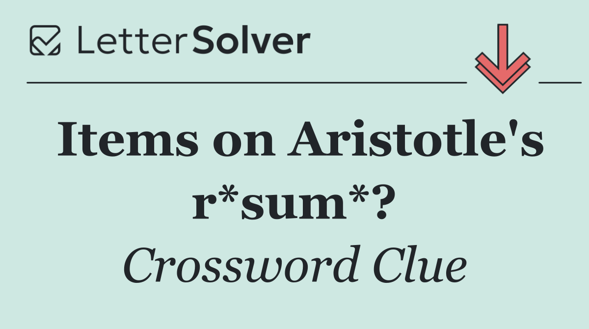 Items on Aristotle's r*sum*?